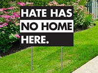 Trending Yard Signs - Hate Has No Home Here Sign